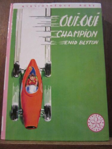 Oui Oui Champion Bibliothèque Rose