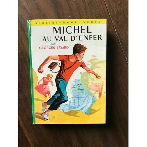Georges - Michel Au Val D'enfer Hachette