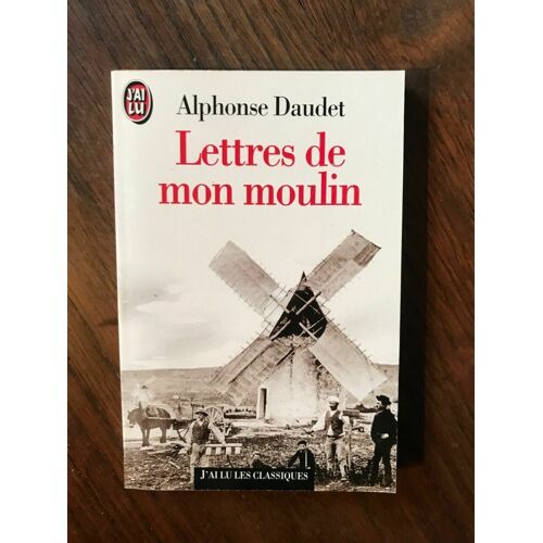 Lettres De Mon Moulin J'ai Lu