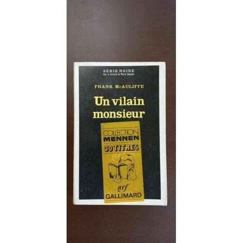 Un Vilain Monsieur Série Noire Gallimard