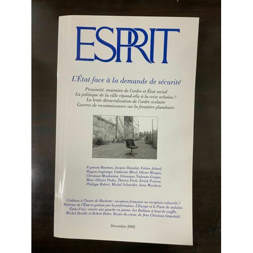 Revue Esprit L'etat Face À La Demande De Sécurité Décembre 2002
