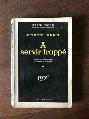 Henry Kane A Servir Frappé Serie Noire Gallimard