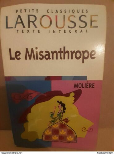 Moliere Le Misanthrope Petits Classiques Larousse
