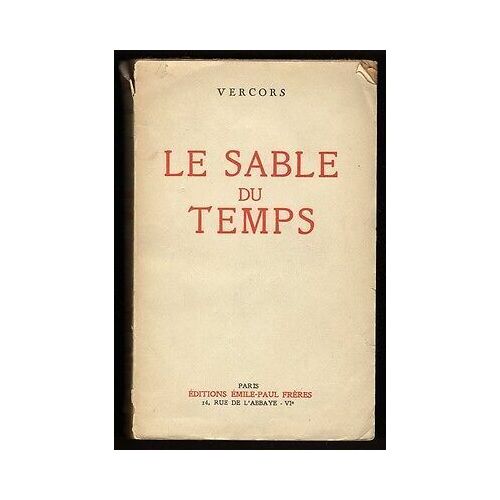 Le Sable Du Temps Par Vercors Éd Emile Paul Frères