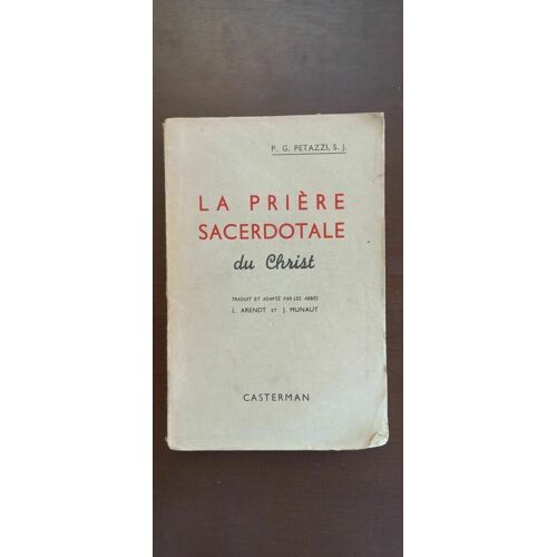 P G Petazzi S J La Prière Sacerdotale Du Christ