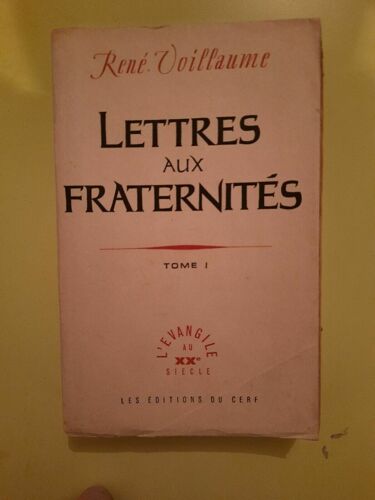 René Voillaume Lettres Aux Fraternités Tome 1 Les
