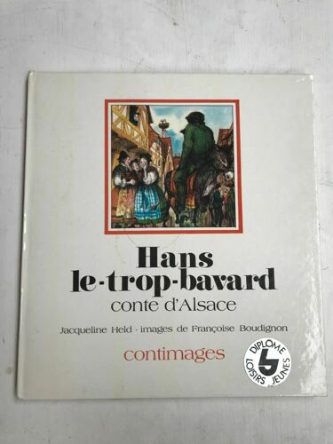 Hans Le Trop Bavard Conte D'alsace La Farandole Messidor