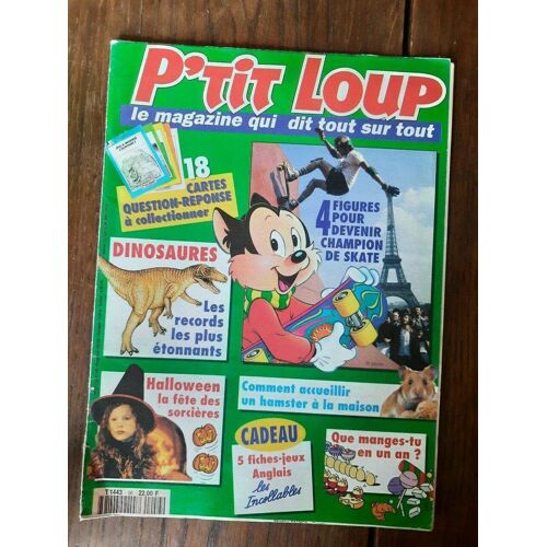 P'tit Loup La Magazine Qui Dit Tout Sur Tout N 56 1993