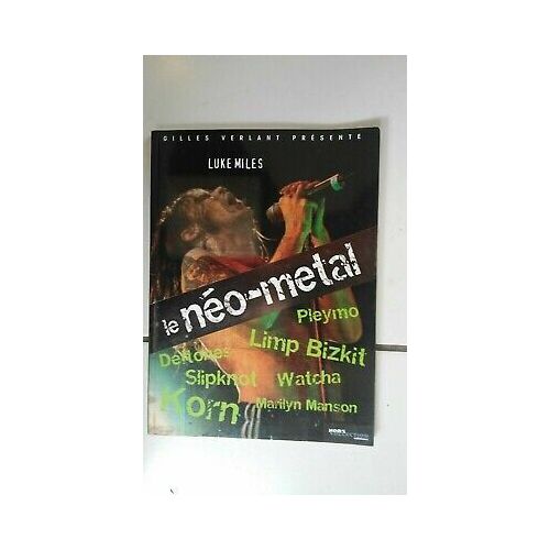 Luke Miles Le Neo Metal Pleymo Limp Bizkit Watcha Marylin Manson