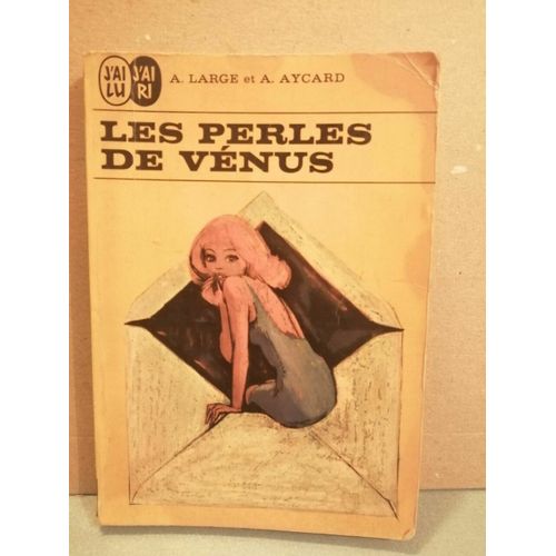 A Aycard Les Perles De Vénus J'ai Lu