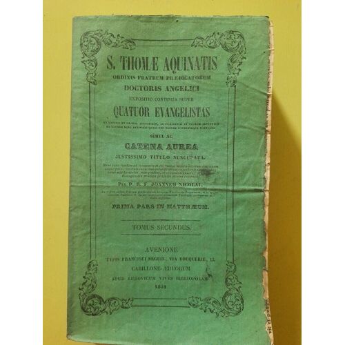 S Thomae Aquinatis Doctoris Angelici Continua Quatuor Evangelistas N2