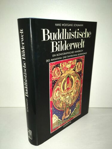 Hans Wolfgang Schumann Buddhistische Bilderwet Mahayana Tantrayana