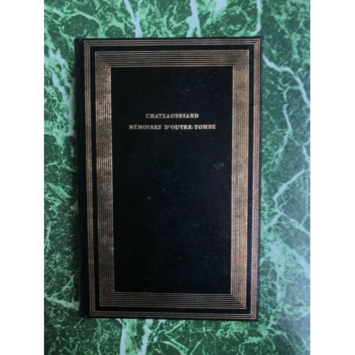 Chateau Briand Mémoires D'outre Tombe Tome 3