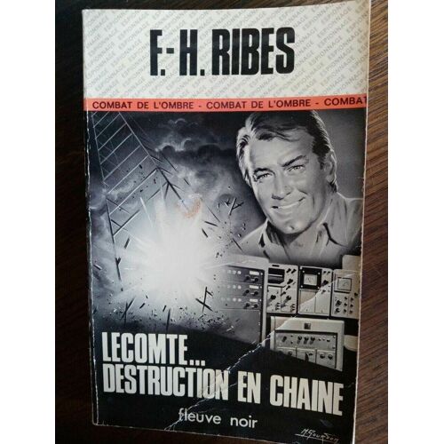 F H Ribes Lecomte Destruction En Chaine Fleuvre Noir