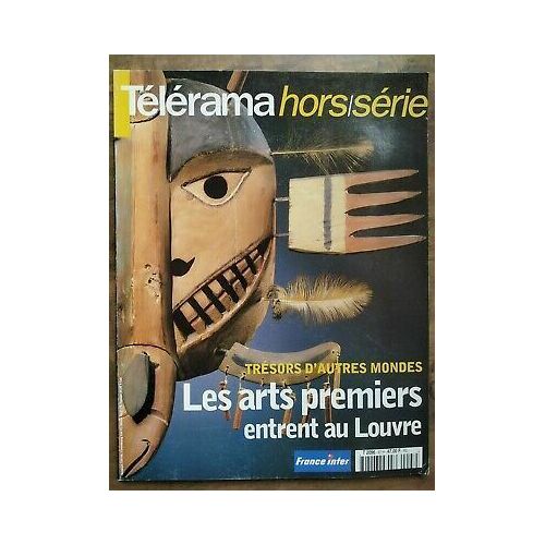 Hors Série Nº 97 Les Arts Premiers Entrent Au Louvre 2000