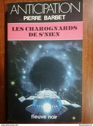 Les Charognards De S'nien - Pierre Barbet