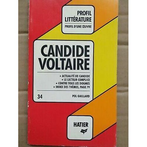 Candide Voltaire Profil Littérature Profil D'une Oeuvre 34 Hatier