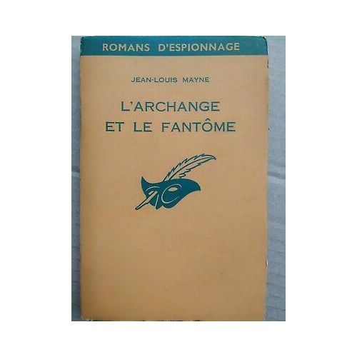 Jean Louis Mayne L'archange Et Le Fantôme Le Masque