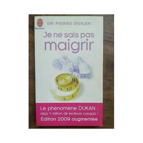 Dr Je Ne Sais Pas Maigrir J'ai Lu 2009