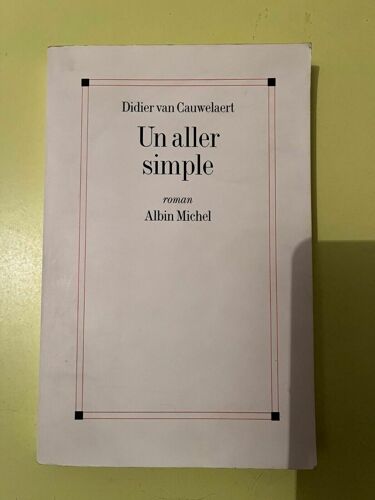 Didier Van Cauwelaert Un Aller Simple