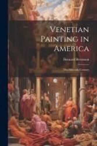Venetian Painting In America: The Fifteenth Century