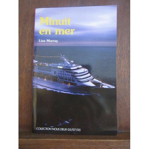 Liza Murray Minuit En Mer Collection Nous Deux 050705