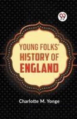 Young Folks' History Of England