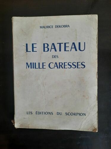 Le Bateau Des Mille Caresses Les