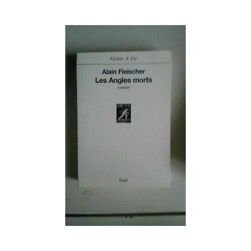 Alain Fleischer Les Angles Morts Roman