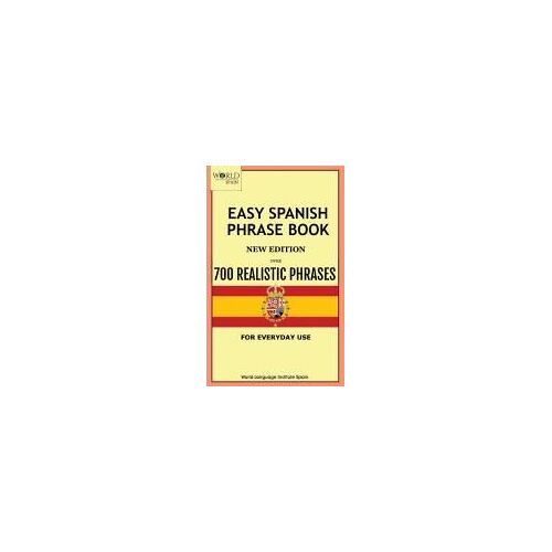 Easy Spanish Phrase Book New Edition