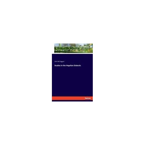 Studies In The Hegelian Dialectic