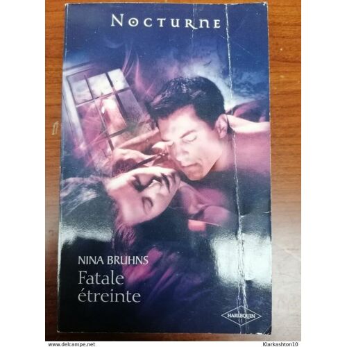 Fatale Étreinte - Nina Bruhns Harlequin Nocturne