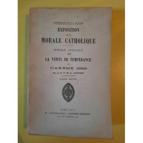Exposition De La Morale Catholique Xii La Vertu De Tempérance Carême