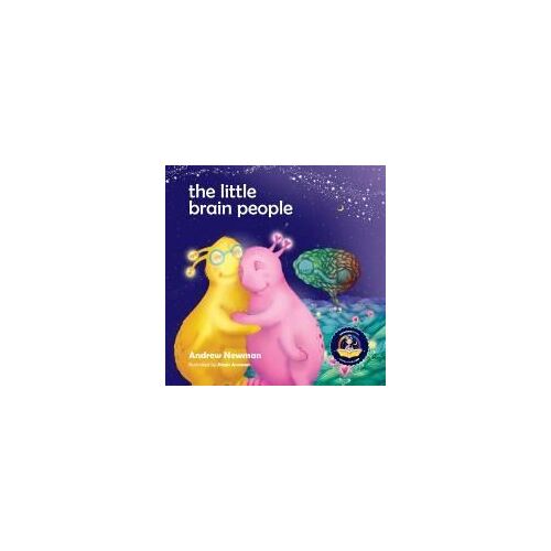 The Little Brain People: Giving Kids Language And Tools To Help With Yucky Brain Moments