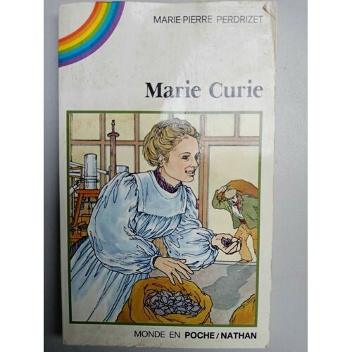 Marie Curie Marie Pierre Perdrizet Monde En Pochenathan