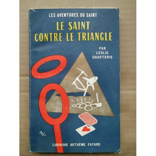 Le Saint Contre Le Triangle Librairie Arthème Fayard