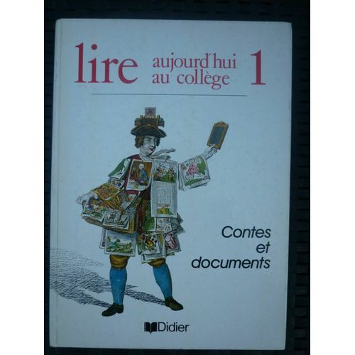 Leclercq Merlet Rolland Roux Lire Aujourd'hui Au Collège 1 Didier
