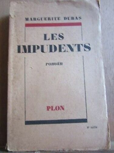 Marguerite Duras Les Impudents