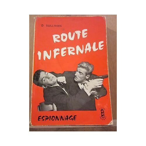 Sullivan Route Infernale Collection Feux-Rouges N21