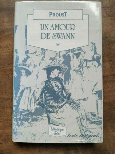 Proust Un Amour De Swann Bibliothèque Lattès