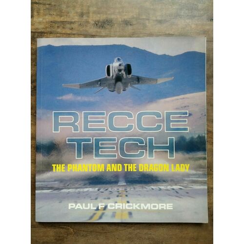 Recce Tech The Phantom And The Dragon Lady - Paul F Crickmore