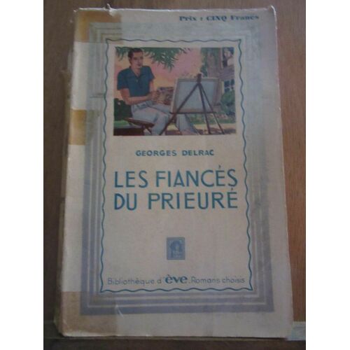 Les Fiancés Du Prieuréla Renaissance Du Livre Biblio D'eve