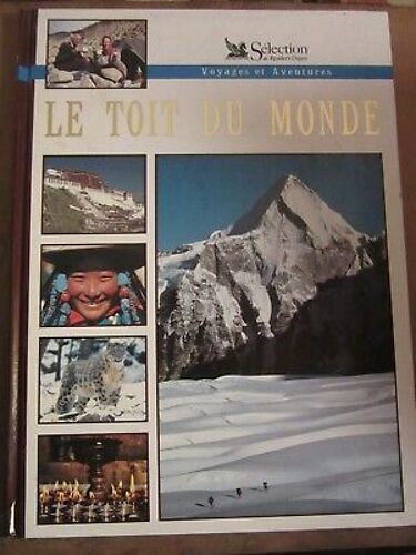 Voyages Et Aventures Le Toit Du Monde