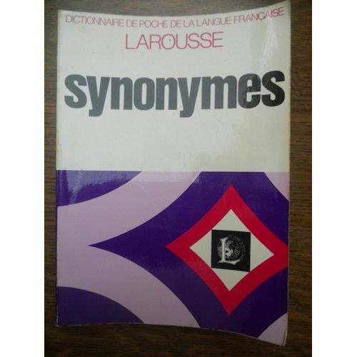 Dictionnaire De Poche De La Langue Française Synonymes Larousse