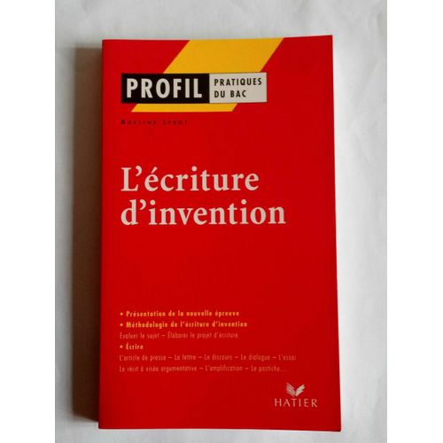 L'écriture D'invention Profil Pratiques Du Bac Hatier