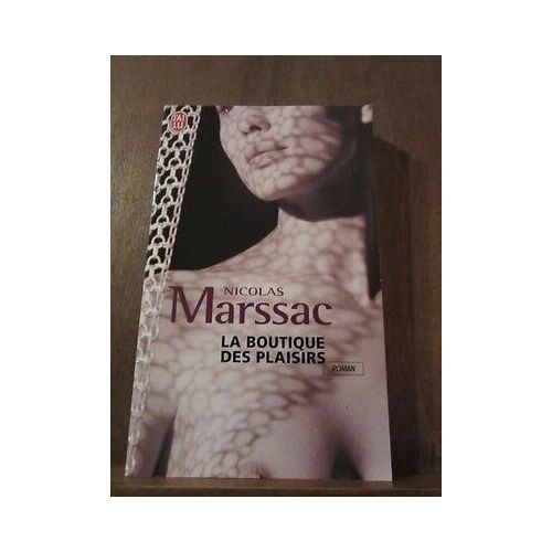La Boutique Des Plaisirs J'ai Lu