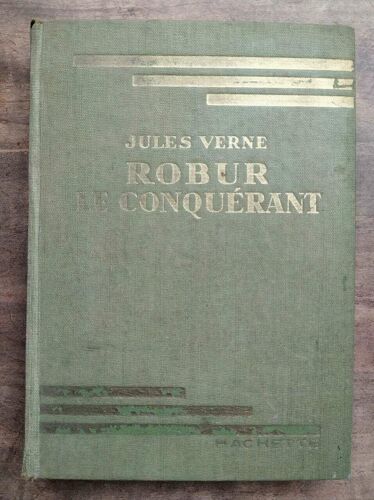 Robur Le Conquérant Hachette