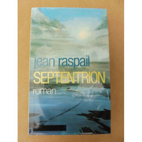 Jean Raspail, Septentrion, Grand Livre Du Mois 1979