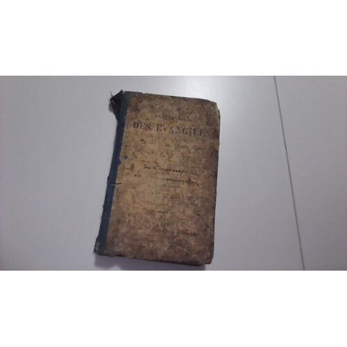 Explication Des Évangiles Pour Tous Les Dimanches Et Les Principales Fetes De L'année 1865