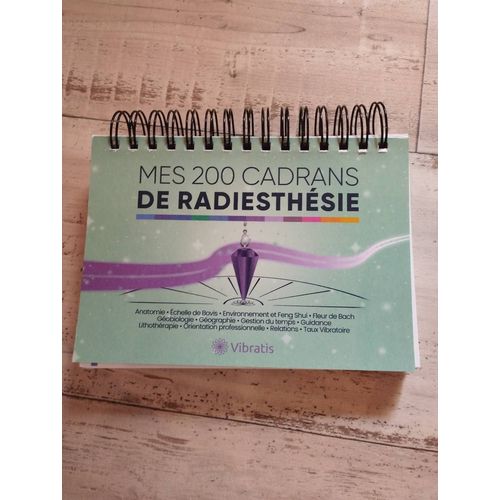 Mes 200 Cadrans De Radiesthésiste